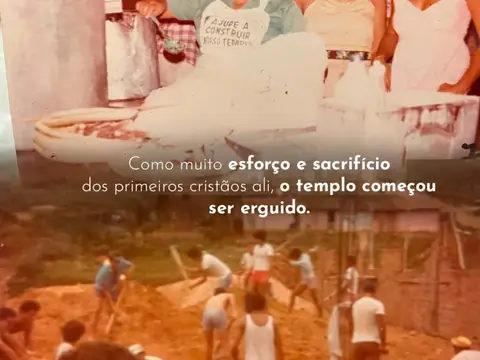 Registros históricos de atividades comunitárias e construção do templo